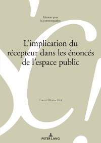 Cover L'implication du recepteur dans les enonces de l'espace public