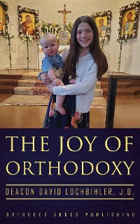Cover The Joy of Orthodoxy