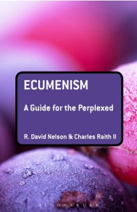Cover Ecumenism: A Guide for the Perplexed