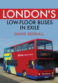 Cover London''s Low-floor Buses in Exile