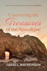 Cover Uncovering the Treasures of the Apocalypse