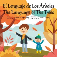 Cover El Lenguaje de Los Árboles. The Language of The Trees