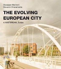 Cover The Evolving European City - Amsterdam Zuidas