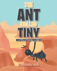 Cover THE ANT CALLED TINY
