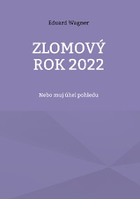 Cover Zlomový rok 2022