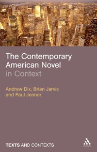 Cover The Contemporary American Novel in Context