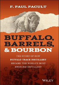 Cover Buffalo, Barrels, and Bourbon