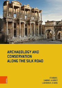 Cover Archaeology and Conservation along the Silk Road
