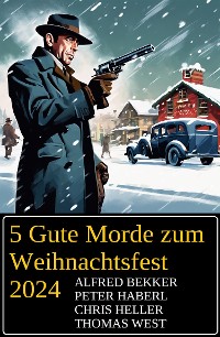 Cover 5 Gute Morde zum Weihnachtsfest 2024