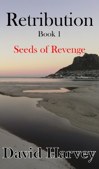 Cover Retribution Book 1: Seeds of Revenge