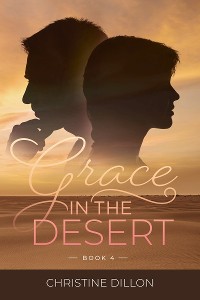 Cover Grace in the Desert: Book 4