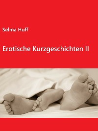 Cover Erotische Kurzgeschichten II