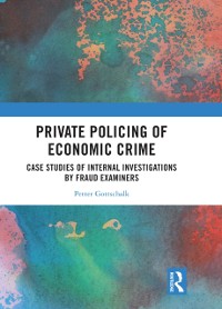Cover Private Policing of Economic Crime