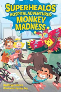 Cover SuperHealos Hospital Adventures: Monkey Madness