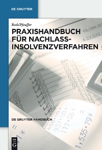 Cover Praxishandbuch für Nachlassinsolvenzverfahren