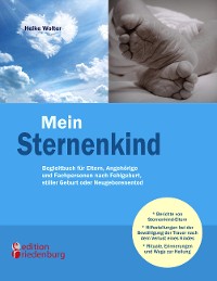 Cover Mein Sternenkind - Begleitbuch für Eltern, Angehörige und Fachpersonen nach Fehlgeburt, stiller Geburt oder Neugeborenentod