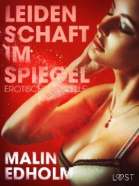 Cover Leidenschaft im Spiegel: Erotische Novelle