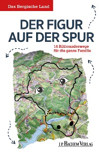 Cover Das Bergische Land: Der Figur auf der Spur