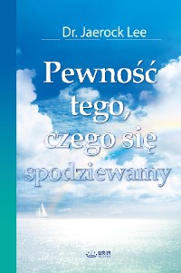 Cover Pewność tego, czego się spodziewamy(Polish Edition)