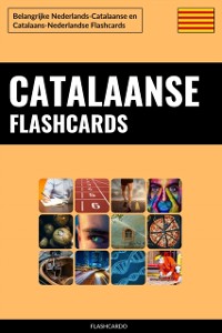 Cover Catalaanse Flashcards: Belangrijke Nederlands-Catalaanse en Catalaans-Nederlandse Flashcards