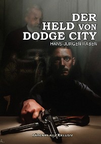 Cover Der Held von Dodge City