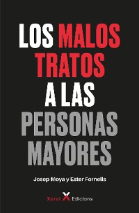 Cover Los malos tratos a las personas mayores