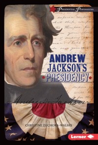 Cover Andrew Jackson's Presidency