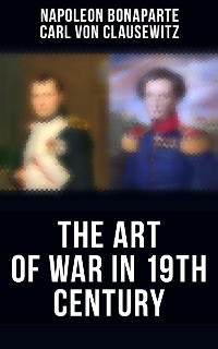 Cover The Art of War in 19th Century