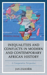 Cover Inequalities and Conflicts in Modern and Contemporary African History