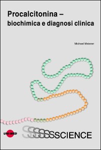 Cover Procalcitonina – biochimica e diagnosi clinica
