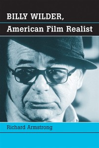 Cover Billy Wilder, American Film Realist