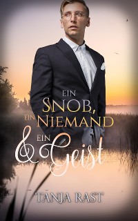 Cover Ein Snob, ein Niemand & ein Geist