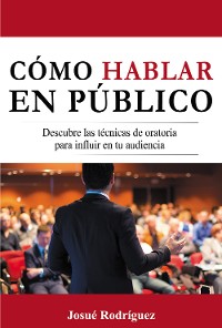 Cover Cómo Hablar en Público