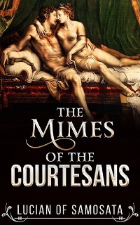 Cover The Mimes of the Courtesans