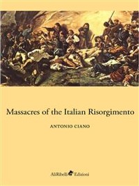 Cover Massacres of the Italian Risorgimento