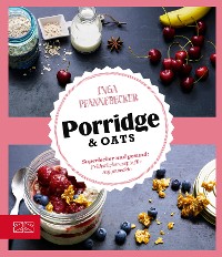 Cover Just Delicious – Porridge & Oats