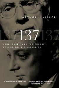 Cover 137: Jung, Pauli, and the Pursuit of a Scientific Obsession