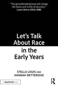 Cover Let's Talk About Race in the Early Years