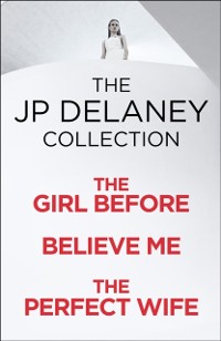 Cover JP Delaney: Three Thrillers in One