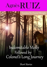Cover Indomitable Molly Followed by  Colonel's Long Journey