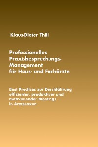 Cover Professionelles Praxisbesprechungs-Management für Haus- und Fachärzte