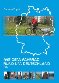 Cover Mit dem Fahrrad rund um Deutschland. Teil 1