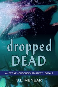 Cover Dropped Dead (A Jettine Jorgensen Mystery, Book 2)