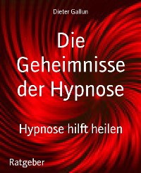 Cover Die Geheimnisse der Hypnose