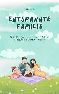 Cover Entspannte Familie