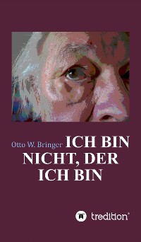 Cover Ich bin nicht, der ich bin