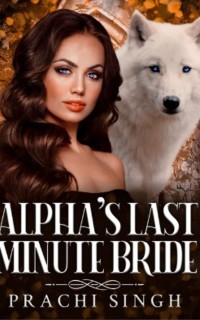 Cover Alpha's Last Minute Bride 1
