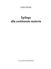 Cover Epilogo alla costituente materia