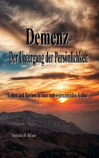 Cover Demenz - Der Untergang der Persönlichkeit