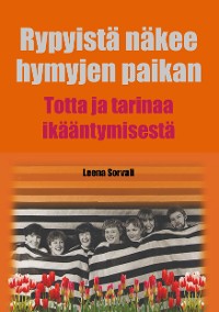 Cover Rypyistä näkee hymyjen paikan